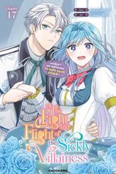 The Fight and Flight of the Sickly Villainess　Chapter 17