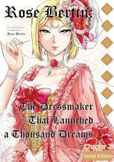 Rose Bertin: The Dressmaker That Launched a Thousand Dreams, Chapter2