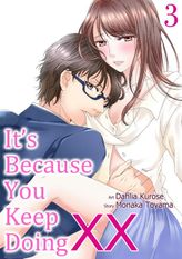 It's Because You Keep Doing xx, Chapter3