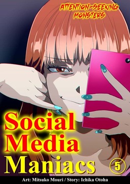 Social Media Maniacs: Attention-Seeking Monsters, Chapter5