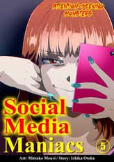 Social Media Maniacs: Attention-Seeking Monsters, Chapter5