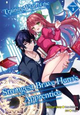 Training Plan of the Strongest Brave Hero's Apprentice, Chapter 3