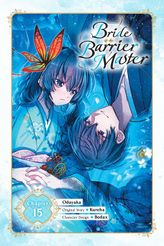 Bride of the Barrier Master, Chapter 15