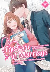 The Date of Marriage - If you can't have a fiance, let's get married. Chapter 13