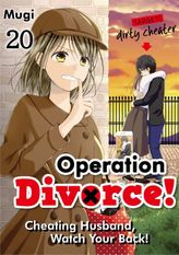 Operation Divorce! Cheating Husband, Watch Your Back!, Chapter20