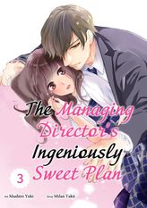 The Managing Director's Ingeniously Sweet Plan, Chapter3