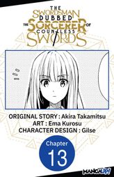 The Swordsman Dubbed the Sorcerer of Countless Swords #013