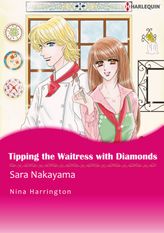 Tipping the Waitress with Diamonds