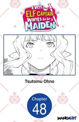 Even the Elf Captain Wants to be a Maiden #048