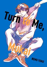 Turn to Me, Mukai, Chapter6